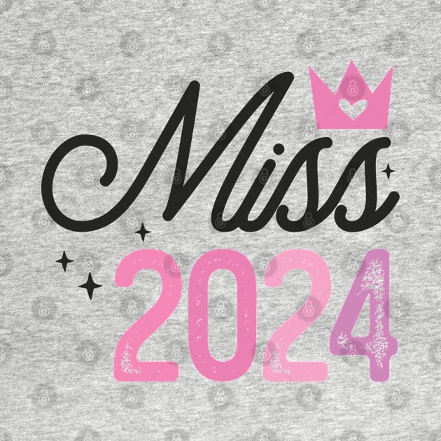 Miss 2024 by MZeeDesigns